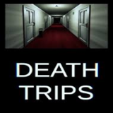 DEATH TRIPS
